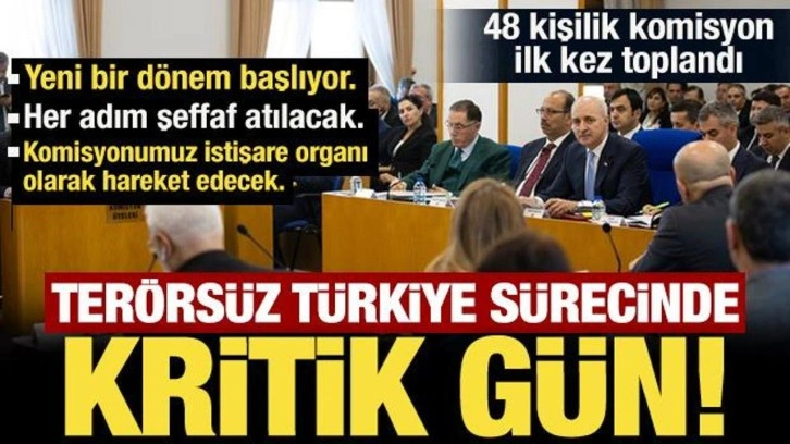 Terörsüz Türkiye sürecinde kritik gün! Komisyonun adı belli oldu