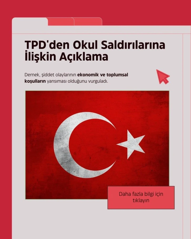 TPD'den Okul Saldırılarına İlişkin A&ccedil;ıklama: "&Ccedil;&ouml;z&uuml;m Kapsayıcı Sosyal Politikalarda"