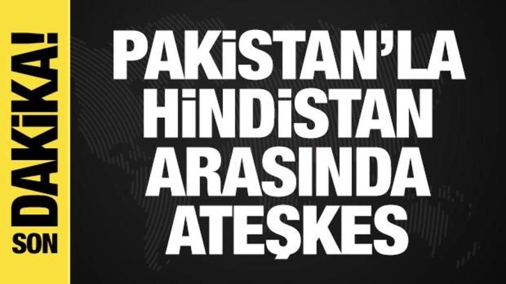 Trump duyurdu! Pakistan'la Hindistan arasında ateşkes