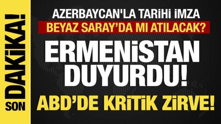 Trump'tan son dakika açıklama... Aliyev ile Paşinyan'ı Beyaz Saray'da ağırlayacak!