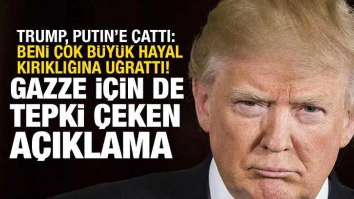 Trump'tan tepki çeken Gazze açıklaması! Putin'e de çok sinirlendi
