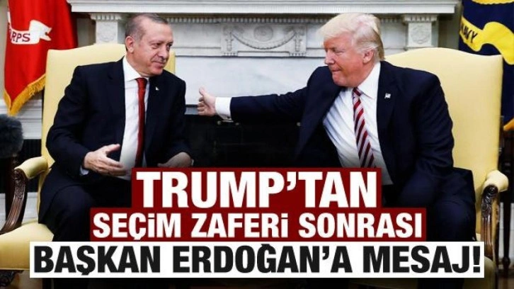 Trump'tan se&ccedil;im zaferi sonrası Erdoğan'a mesaj!