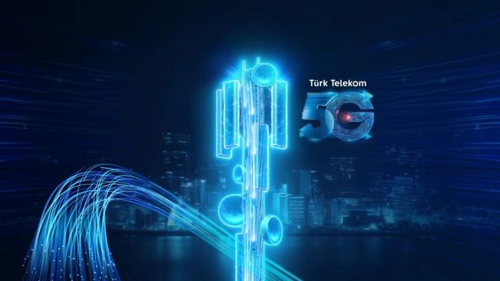 Türk Telekom  fiber istasyonlarıyla 5G’ye hazır!