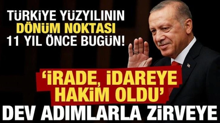 Türkiye'nin dönüm noktası 11 yıl önce bugün! Bir devir kapandı...