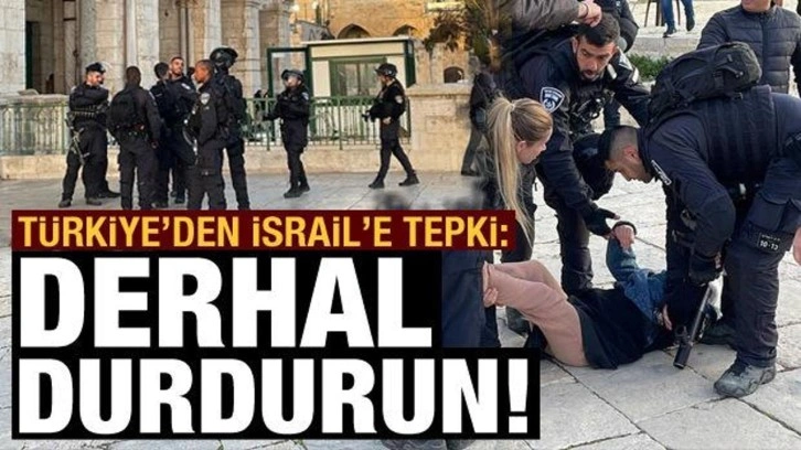 T&uuml;rkiye'den İsrail'e tepki: Saldırıları derhal durdurun