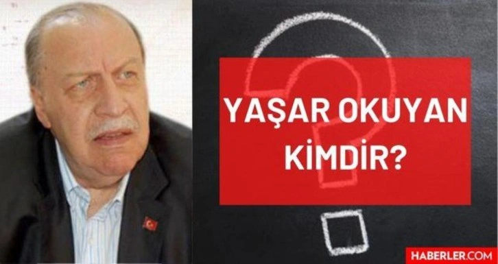 Yaşar Okuyan kimdir? Ka&ccedil; yaşında, nereli, mesleği ne? Yaşar Okuyan'ın hayatı ve biyografisi!