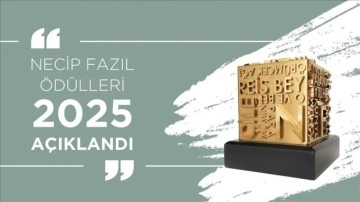 2025 Necip Fazıl Ödülleri açıklandı