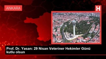 29 Nisan Veteriner Hekimler G&uuml;n&uuml; Kutlandı