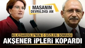 6'lı Masa'nın devrildiği an! Kılı&ccedil;daroğlu'nun o s&ouml;zleri sonrası Akşener ipleri kopard