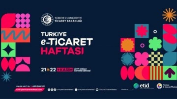 90 Milyar Dolarlık E-Ticaret Buluşması İstanbul'da düzenlenecek!