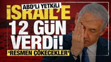 ABD'li yetkili kritik gelişmeyi paylaştı: İsrail 12 gün sonra çökecek!
