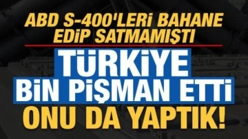 ABD, S-400'leri bahane edip satmamıştı, T&uuml;rkiye bin pişman etti onu da yaptı!