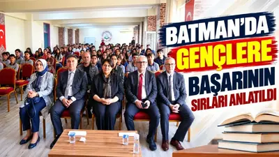 Batman’da gençlere başarının sırları anlatıldı