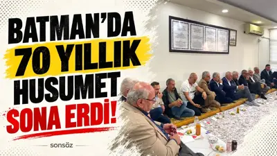 Batman’da 70 yıllık husumet sona erdi!