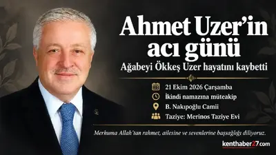 Ahmet Uzer’in ağabeyi Ökkeş Uzer hayatını kaybetti