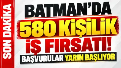 Batman’da 580 kişilik iş fırsatı! Başvurular yarın başlıyor