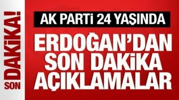 AK Parti 24 yaşında! Cumhurbaşkanı Erdoğan açıklamalarda bulunuyor