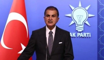AK Parti S&ouml;zc&uuml;s&uuml; &Ouml;mer &Ccedil;elik: &Ccedil;irkin yaklaşımları lanetliyoruz!