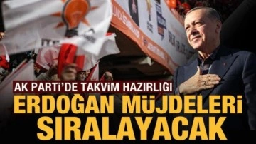 AK Parti'de takvim hazırlığı: Erdoğan m&uuml;jdeleri sıralayacak!