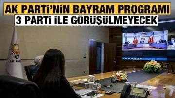 AK Parti'nin bayram ziyaret tarihi belli oldu: 3 parti ile g&ouml;r&uuml;ş&uuml;lmeyecek