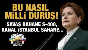 Akşener'den Rusya a&ccedil;ıklaması: T&uuml;rkiye, acilen S-400'lerden kurtulmalı