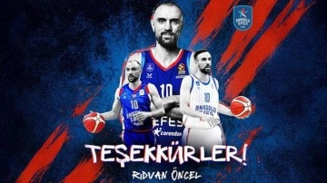 Anadolu Efes, Rıdvan Öncel ile yollarını ayırdığını açıkladı