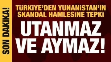 Bakan &Ccedil;avuşoğlu'ndan Yunanistan'a tepki: Utanmaz ve aymaz!