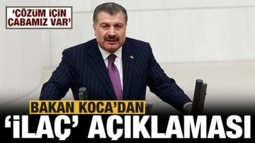 Bakan Koca'dan ila&ccedil; temini a&ccedil;ıklaması!