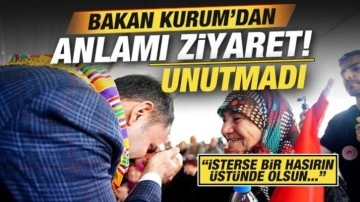 Bakan Kurum'dan anlamlı ziyaret! "İsterse hasırın üstünde olsun, Allah sizden razı olsun&q