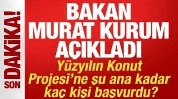 Bakan Kurum, Sosyal konuta başvuranların sayısını açıkladı