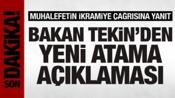 Bakan Tekin'den atama açıklaması