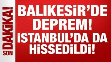 Balıkesir'de 4.9'luk deprem: İstanbul, Çanakkale, Bursa, İzmir sallandı!