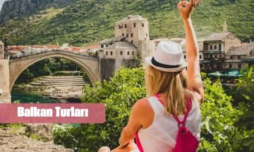 Balkan Turları: Vizesiz Turlar İle Kolay Seyahat