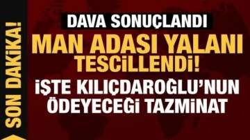 Başkan Erdoğan  'Man adası' davasını kazandı! Kılı&ccedil;daroğlu 100 bin TL &ouml;deyecek