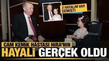 Başkan Erdoğan'la g&ouml;r&uuml;şen cam kemik hastası Hira'nın hayali ger&ccedil;ek oldu