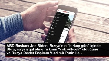 Biden, Rusya'nın Ukrayna'yı gelecek g&uuml;nlerde işgal edebileceğini a&ccedil;ıkladı