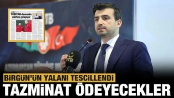 Birg&uuml;n'&uuml;n yalanı tescillendi: Bayraktar'a 200 bin lira tazminat &ouml;deyecekler