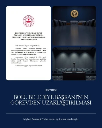 Bolu Belediye Başkanı Tanju &Ouml;zcan G&ouml;revden Uzaklaştırıldı