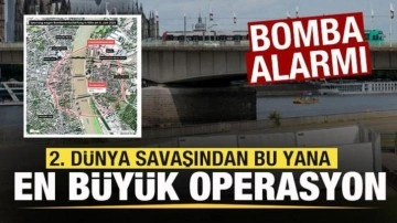 Bomba alarmı! 2. dünya savaşından bu yana en büyük operasyon! 20 bin kişi tahliye edildi