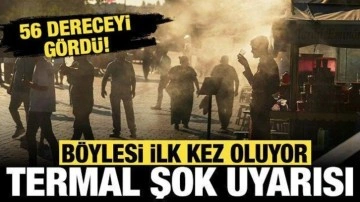 Böylesi ilk kez oluyor: İstanbul'a termal şok uyarısı yapıldı!