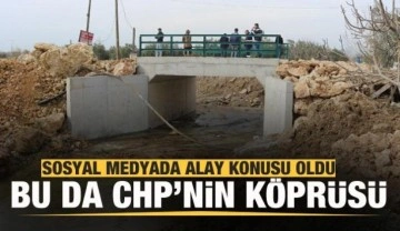 Bu da CHP'nin k&ouml;pr&uuml;s&uuml;! Sosyal medyada alay konusu oldu