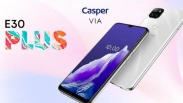Casper'ın orta segment telefonu VIA E30 Plus T&uuml;rkiye&rsquo;de satışa sunuldu