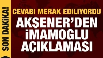 Cevabı merak ediliyordu: Akşener'den İmamoğlu a&ccedil;ıklaması