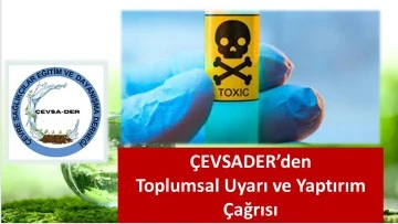 ÇEVSADER’den Toplumsal Uyarı ve Yaptırım Çağrısı