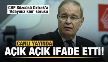 CHP S&ouml;zc&uuml;s&uuml; Faik &Ouml;ztrak'a 'Adayınız kim' sorusu! Canlı yayında a&ccedil;ı a&ccedil;ık ifade etti