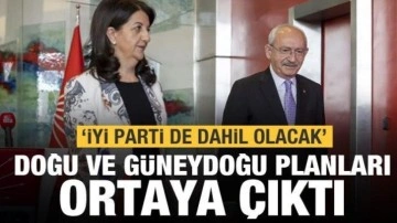 CHP ve HDP'nin doğu ve g&uuml;neydoğu planları ortaya &ccedil;ıktı! İYİ Parti de işin i&ccedil;inde