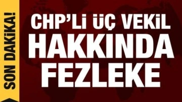 CHP'li milletvekilleri hakkında hazırlanan fezleke Bakanlığa g&ouml;nderildi