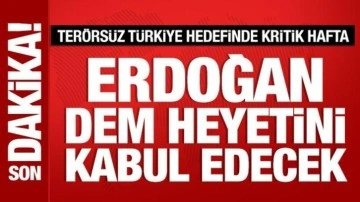 Cumhurbaşkanı Erdoğan, bugün DEM heyetini kabul edecek