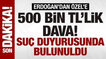 Cumhurbaşkanı Erdoğan'dan Özgür Özel'e 500 bin TL'lik tazminat davası