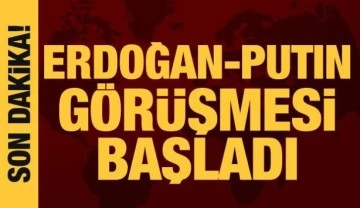 Cumhurbaşkanı Erdoğan ile Putin'in g&ouml;r&uuml;şmesi başladı